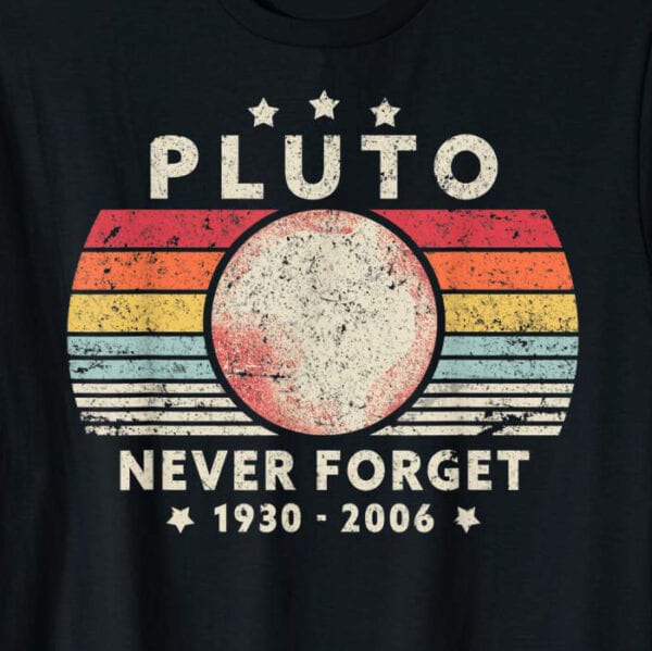 Pluto Never Forget T-Shirt Zoom
