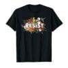 RESIST: Political Protest T-Shirt